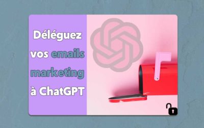 Blog 47 Les meilleurs prompts ChatGPT pour vos emailings