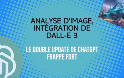 Blog 35 ChatGPT intègre désormais l’analyse et la génération d’image via DALL-E