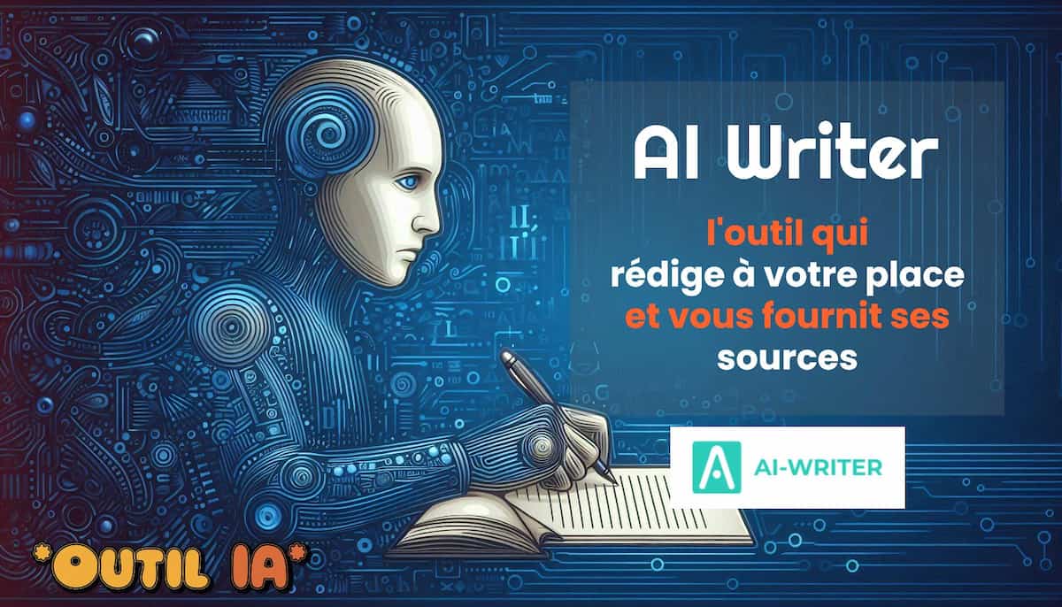 Test d'AI Writer : outil de rédaction qui fournit ses sources