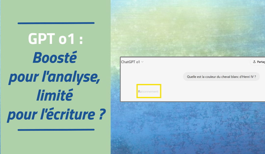 ChatGPT o1 : meilleur que GPT 4o pour la création de contenu ?