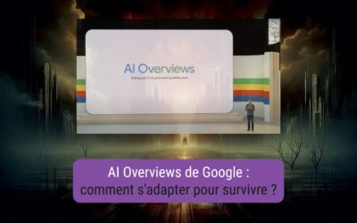 Blog 7 Google AI Overviews : -8x de clics, comment sauver son SEO ?