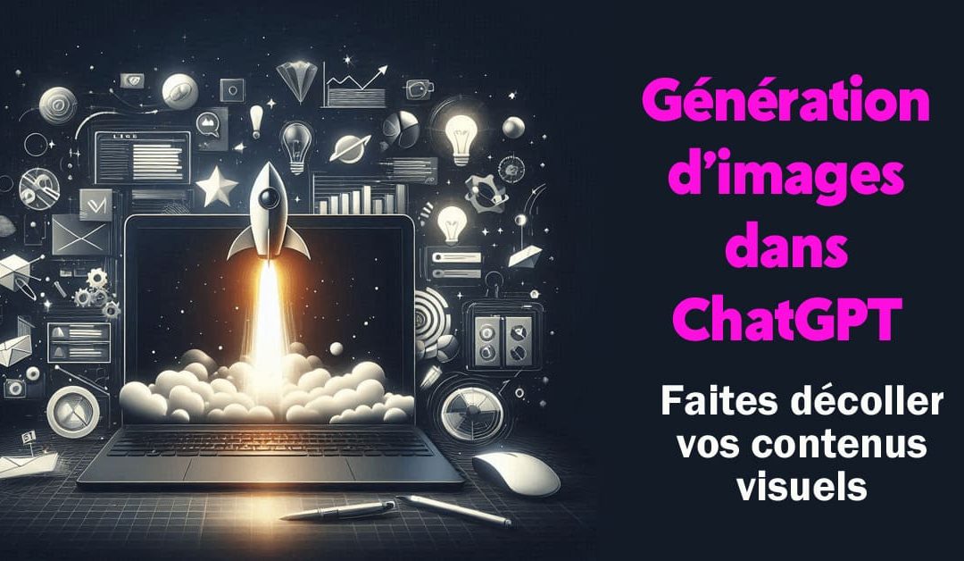 Images dans ChatGPT : 9 idées de visuels à tester pour les pros